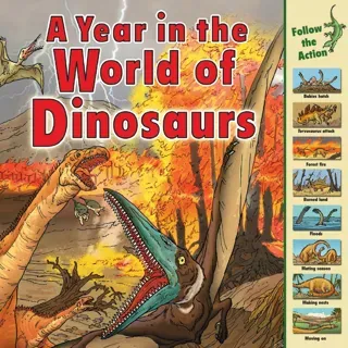 A Year in the World of Dinosaurs-